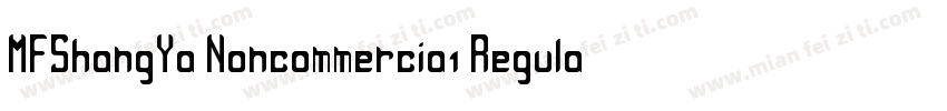 MFShangYa Noncommercia1 Regular字体转换